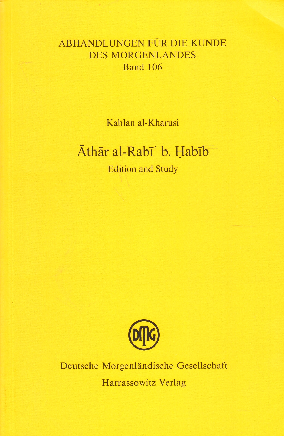 Athar al-Rabi' b. Habib: edition and study.