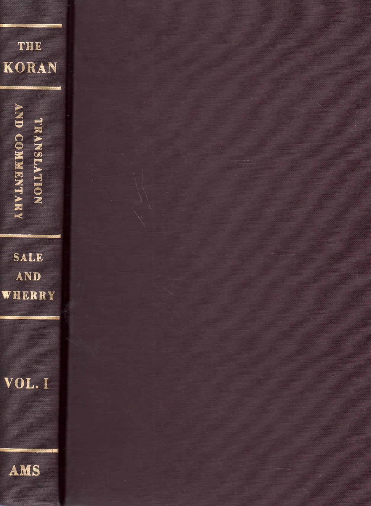 A Comprehensive Commentary on the Qurán; comprising Sale's translation and preliminary discourse,