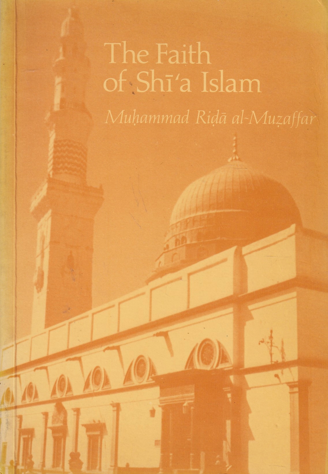 The faith of Shīʻa Islam.