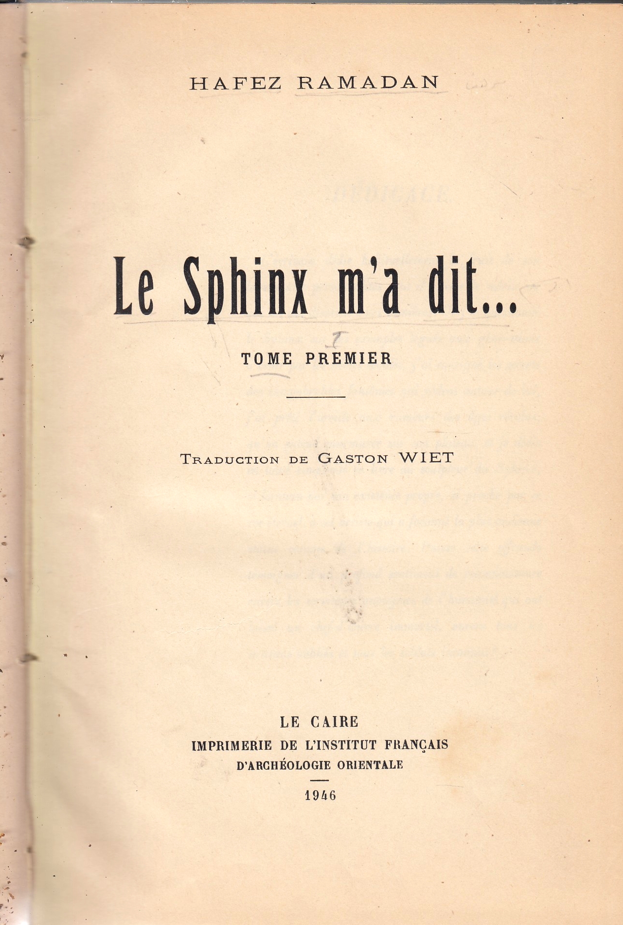 Le Sphinx m'a dit .... tome premier.