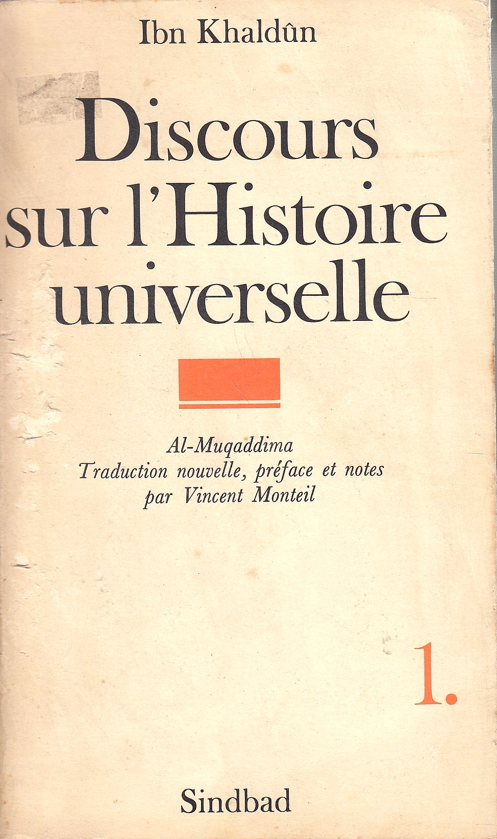 Discours sur l'Histoire Universelle. Al-Muqaddima