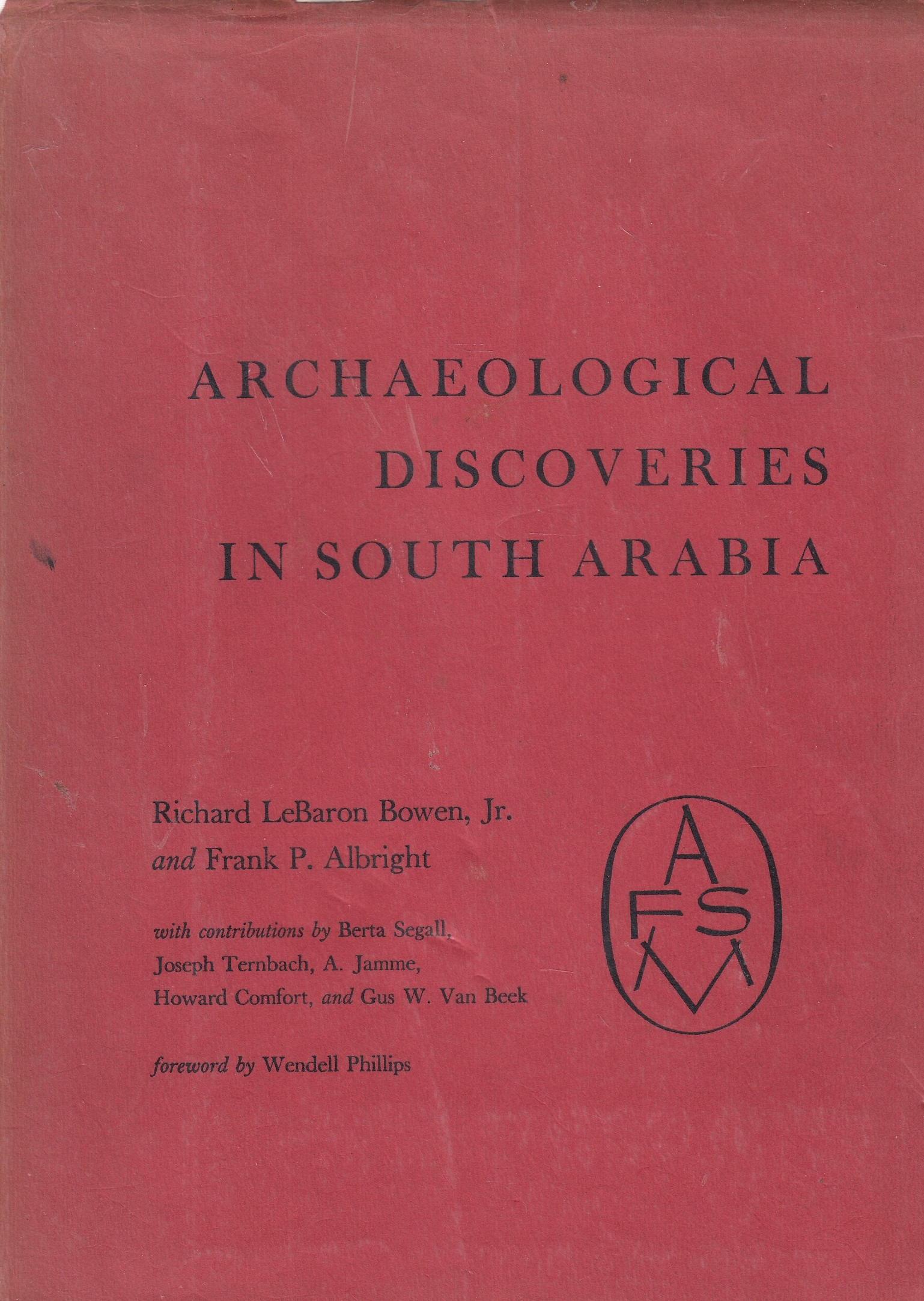 Archaeological Discoveries in South Arabia.