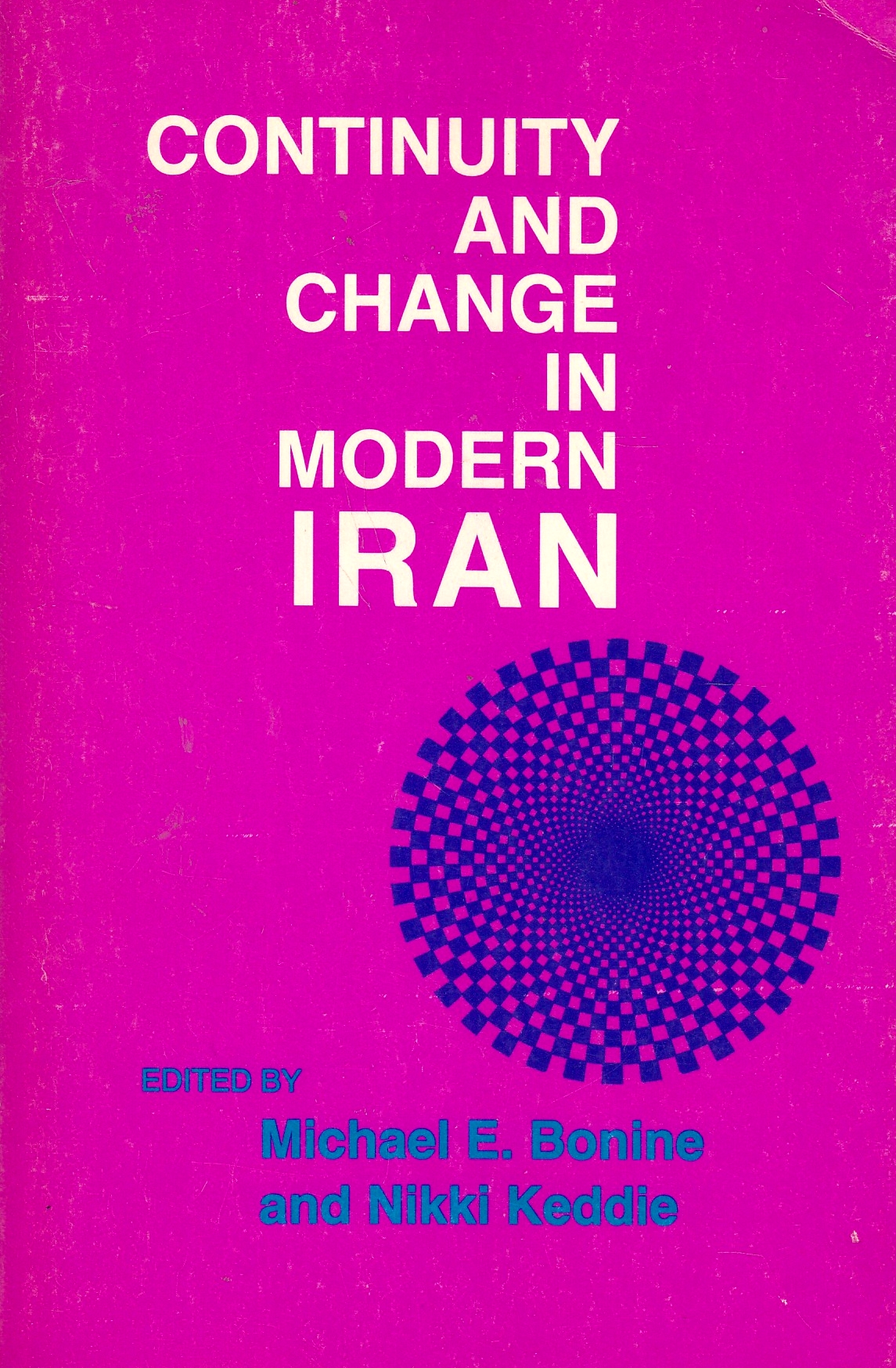 Continuity and Change in Modern Iran.