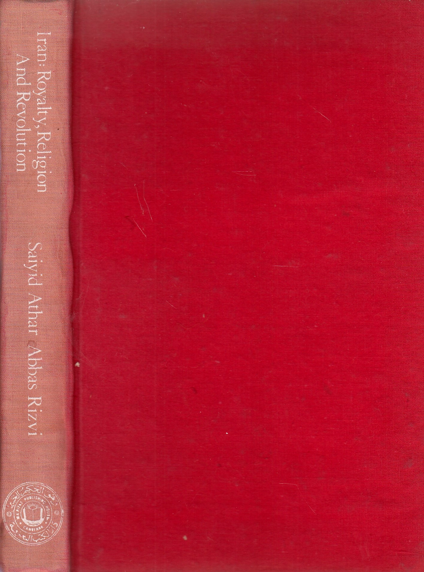 Iran: royalty, religion and revolution.