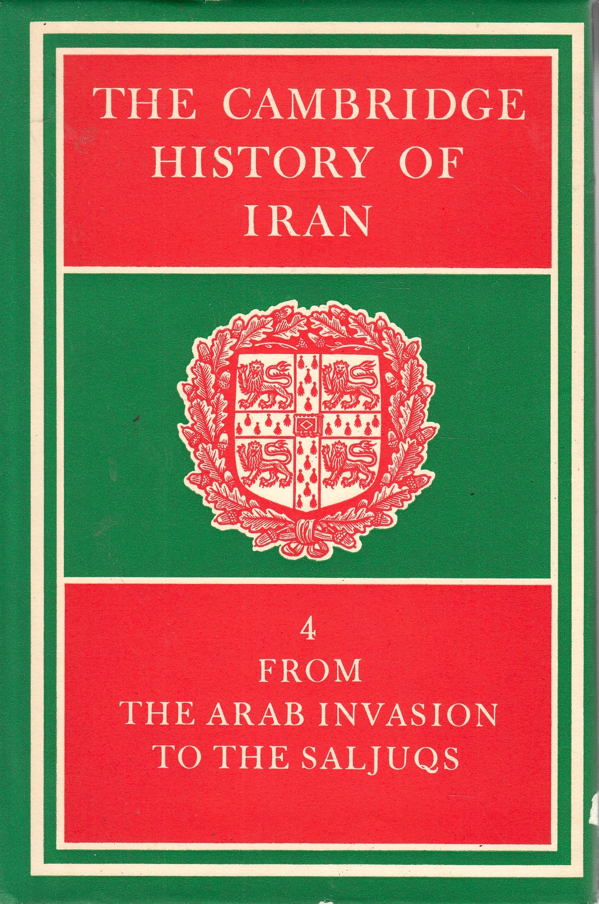 The Period from the Arab Invasion to the Saljuqs