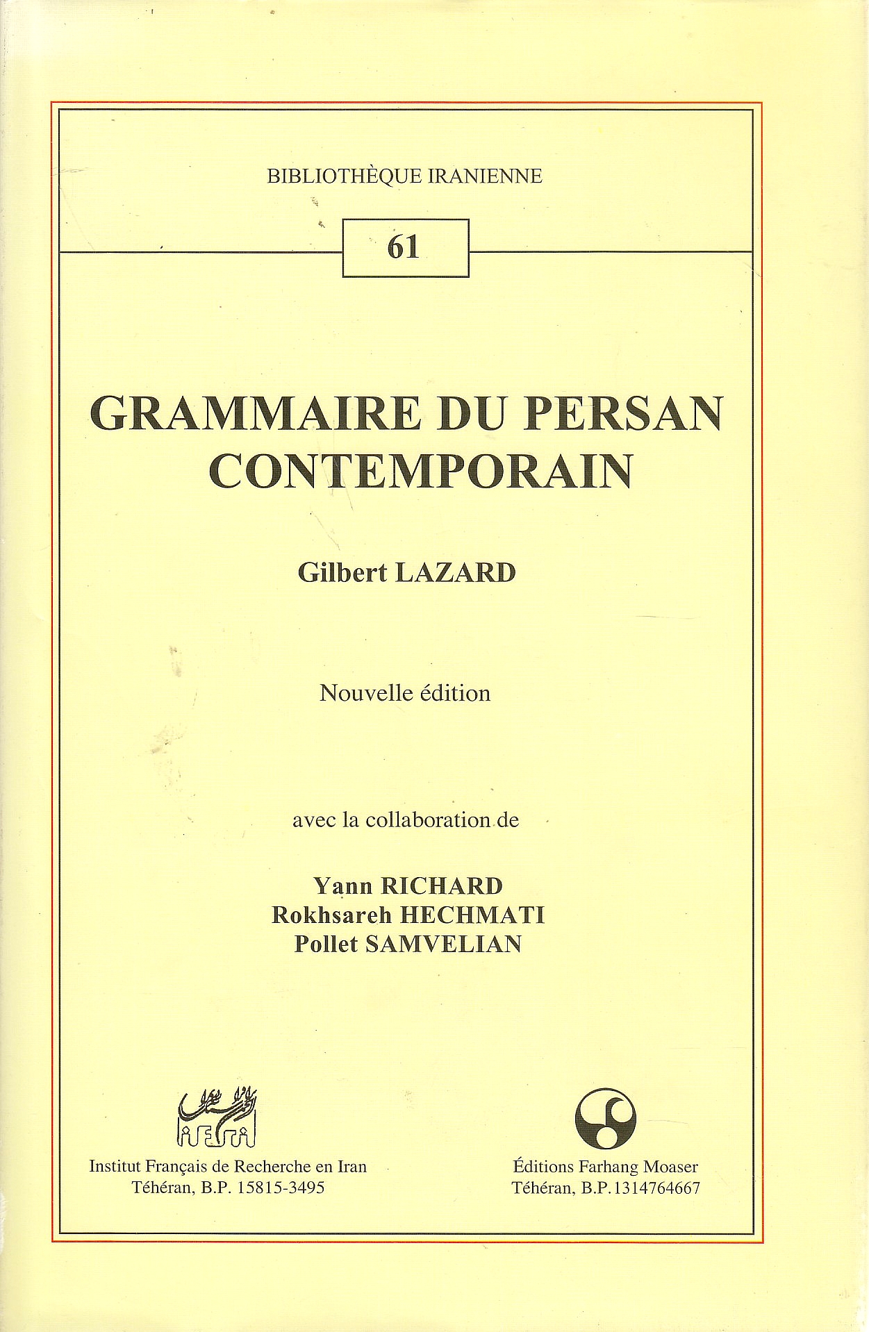 Grammaire du Persan Contemporain.