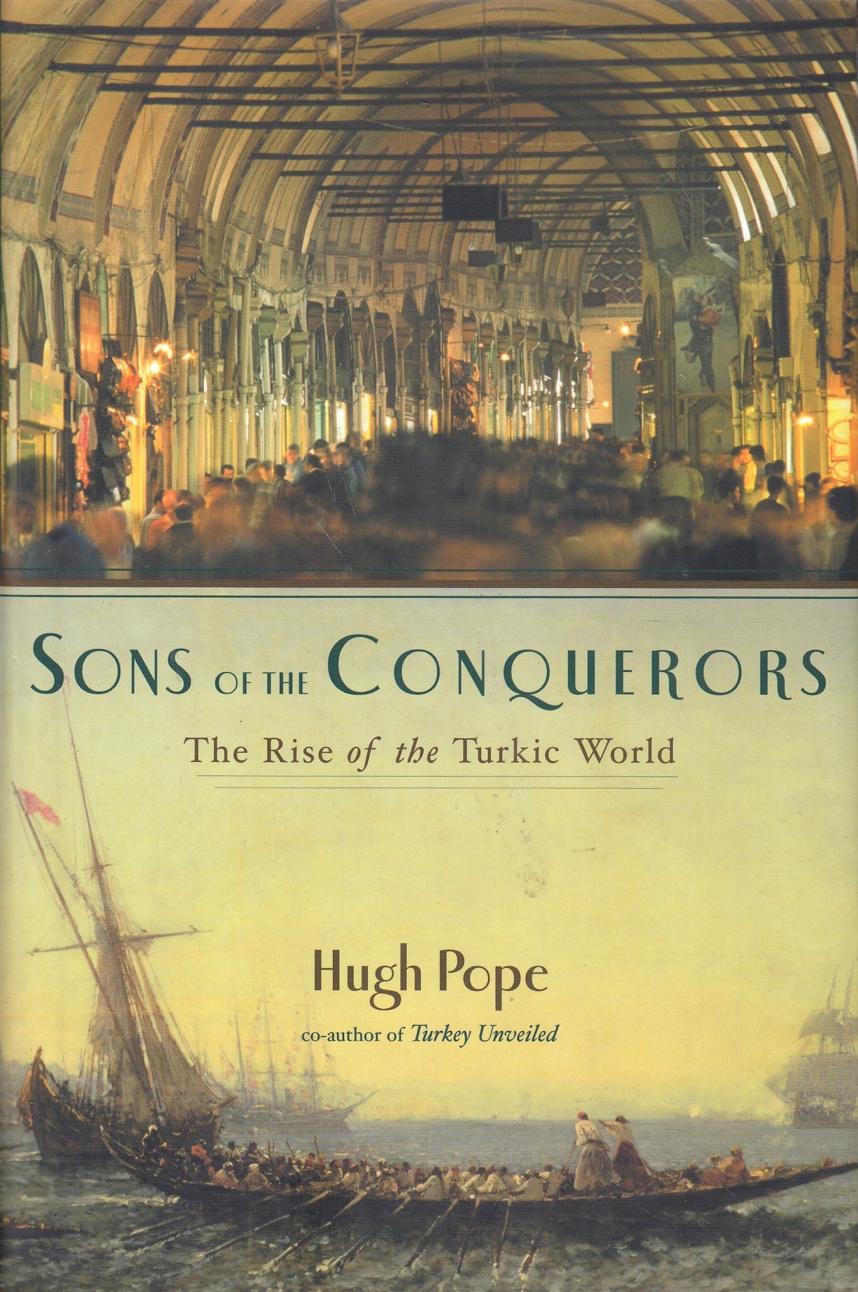 Sons of the Conquerors : the rise of the Turkic world