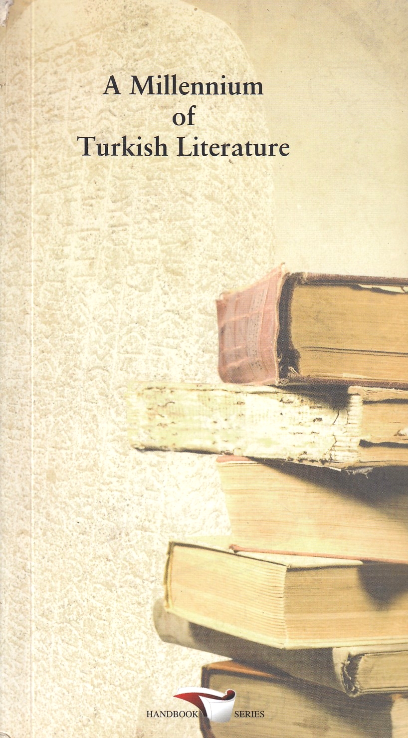 A Millennium of Turkish Literature (a concise history).