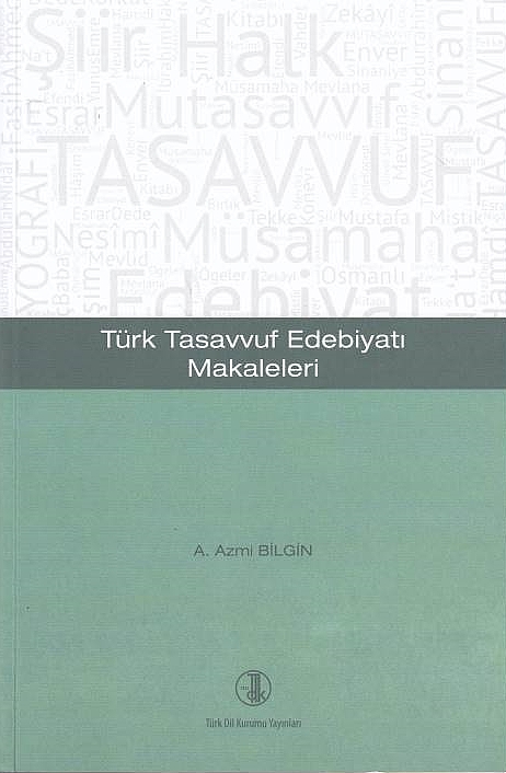 Türk Tasavvuf Edebiyati Makaleleri.
