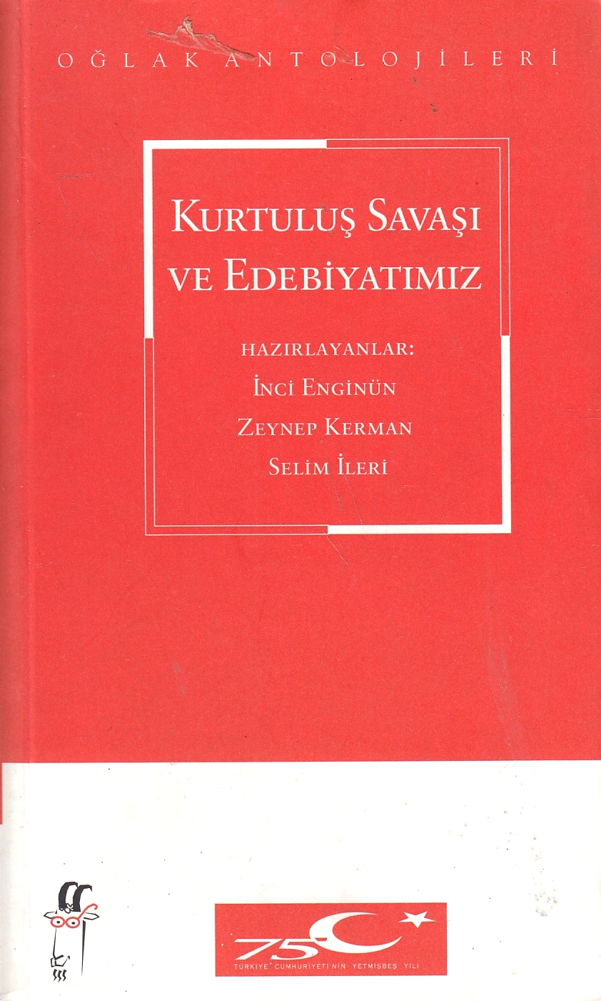 Kurtuluş Savaşı ve Edebiyatımız.