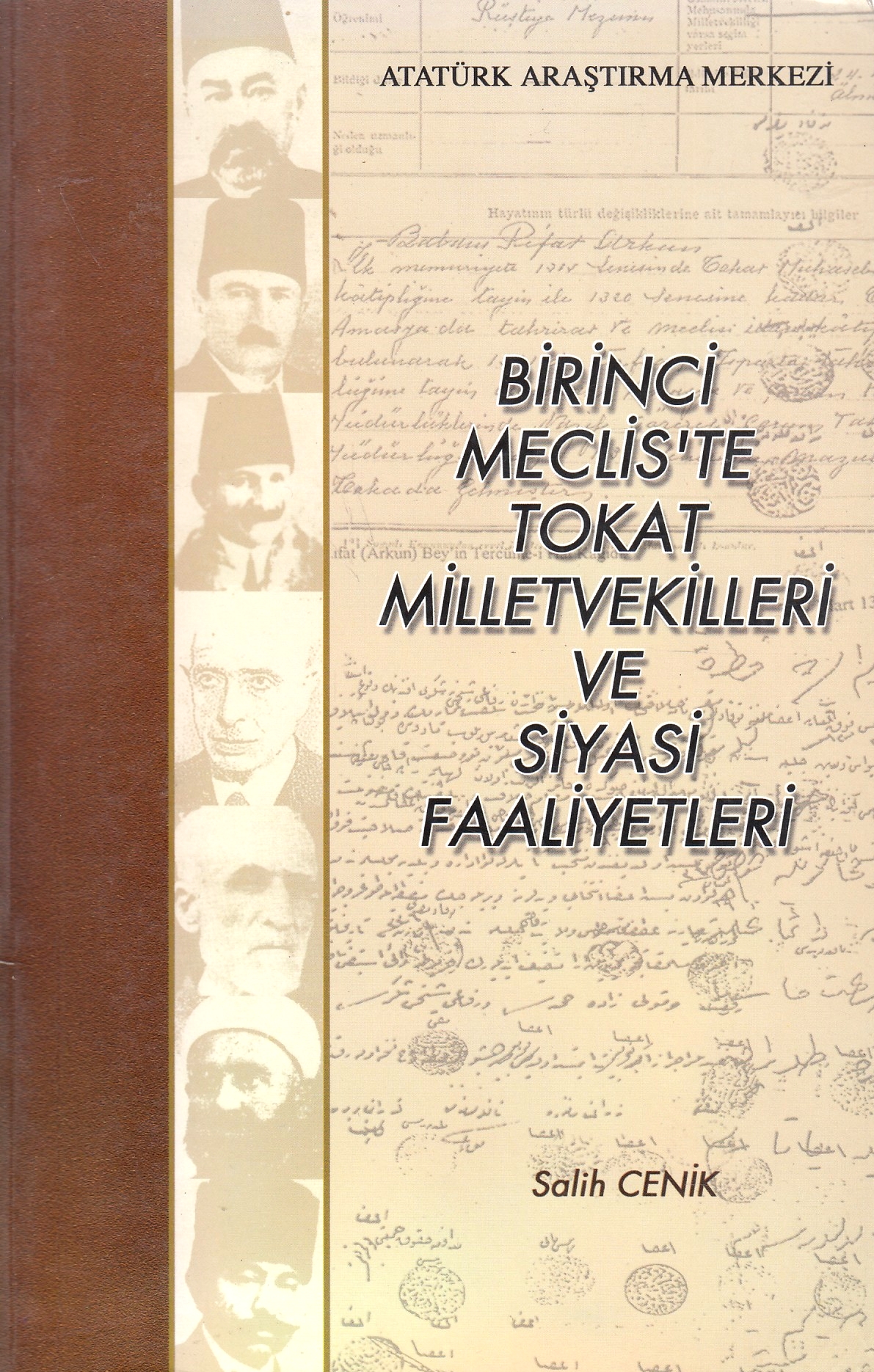 Birinci Meclis'te Tokat Milletvekilleri ve Siyasi Faaliyetleri