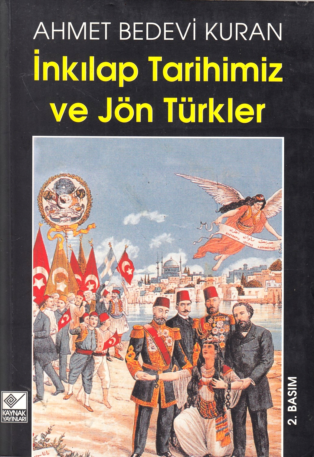 İnkılâp Tarihimiz ve Jön Türkler