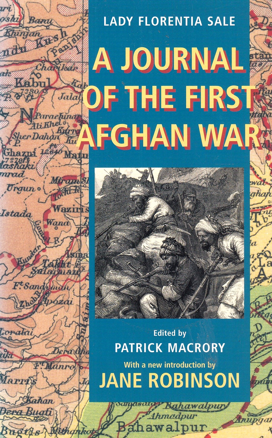 A Journal of the First Afghan War.