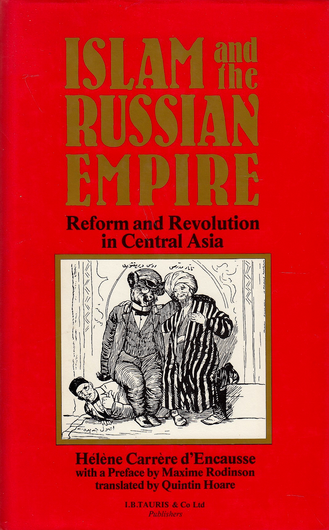 Islam and the Russian Empire: reform and revolution in Central Asia.
