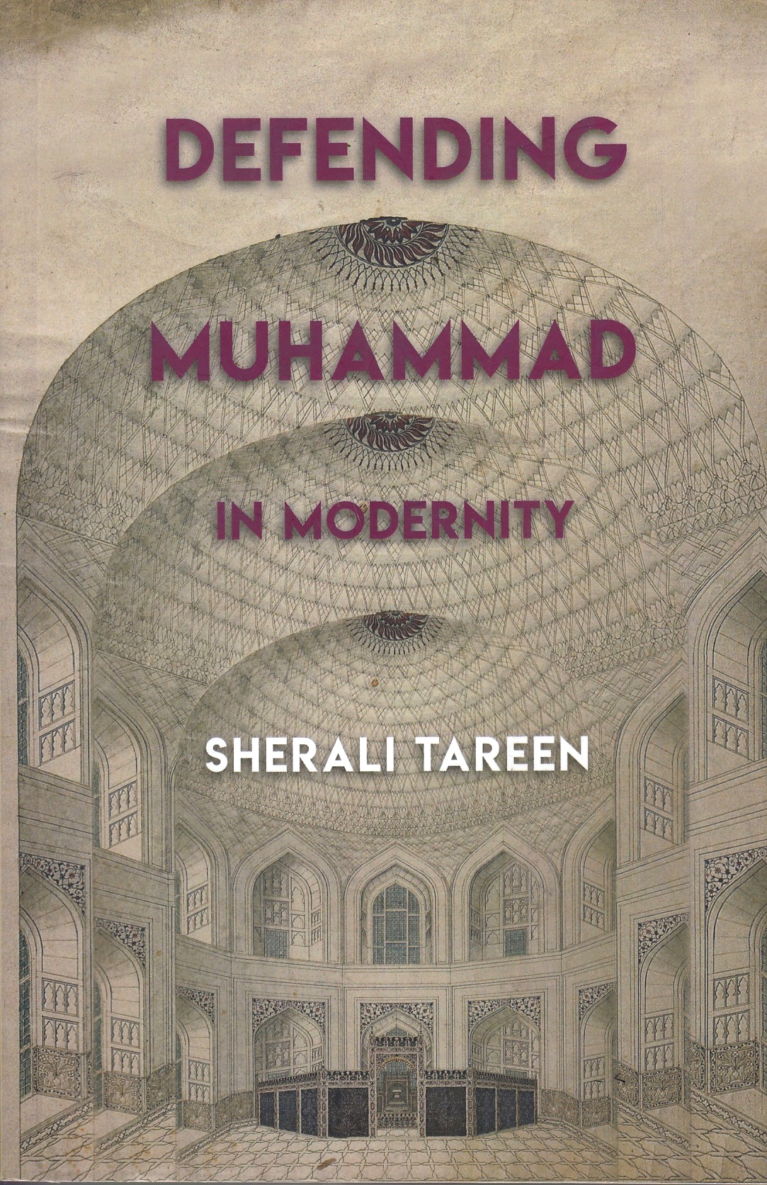 Defending Muhammad in Modernity.