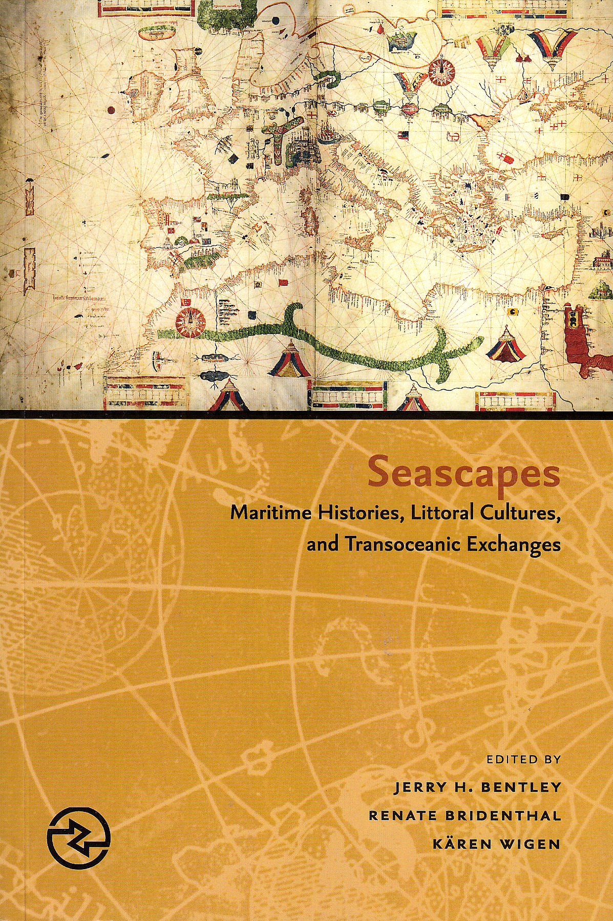Seascapes: maritime histories, littoral cultures, and transoceanic exchanges.