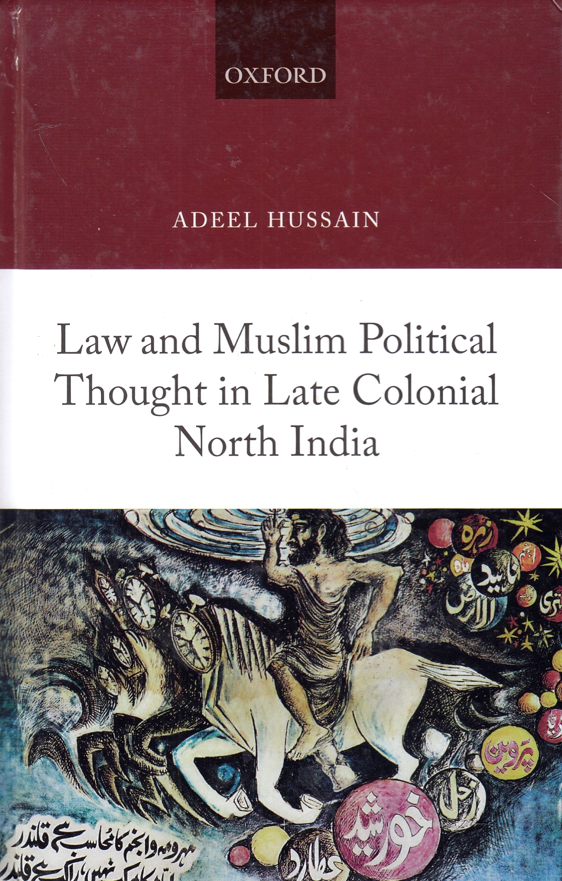 Law and Muslim Political Thought in Late Colonial North India.