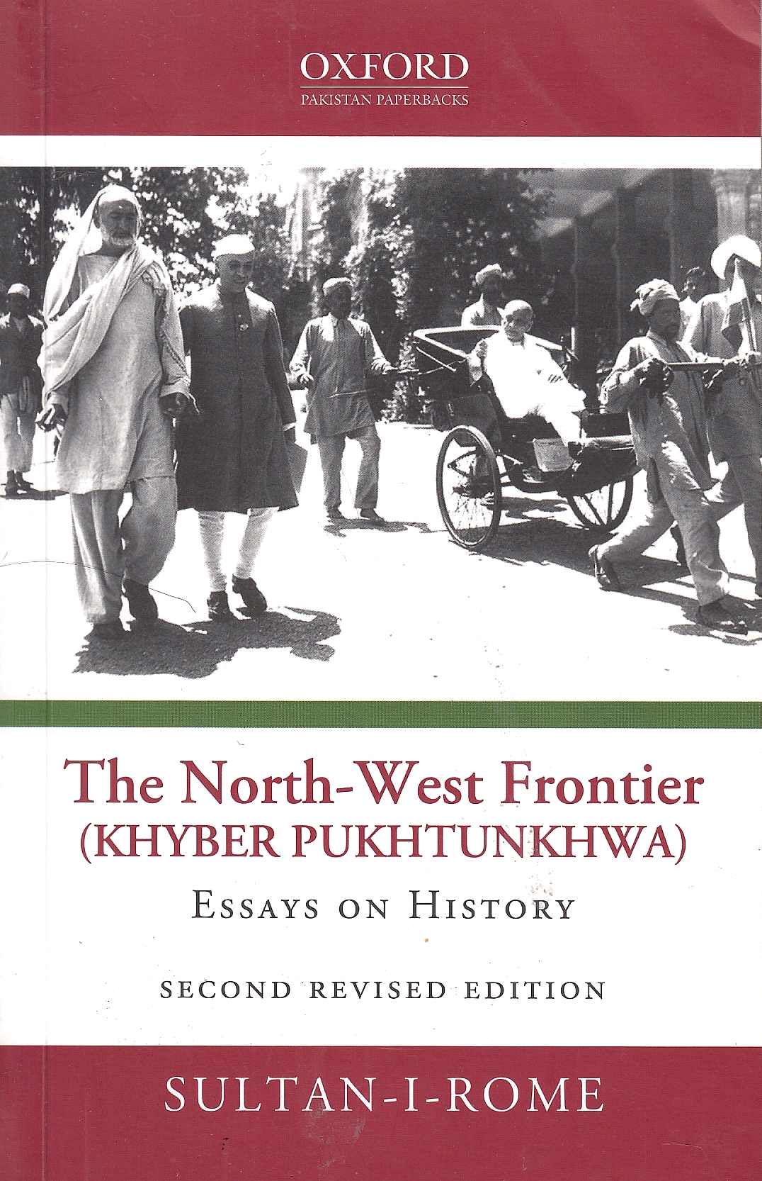 The North-West Frontier (Khyber Pukhtunkhwa): essays on history.
