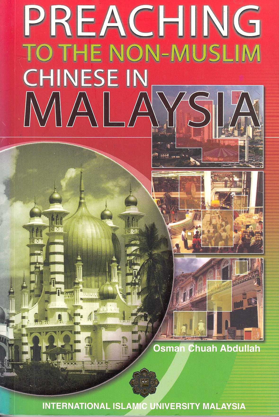 Preaching to the Non-Muslim Chinese in Malaysia.